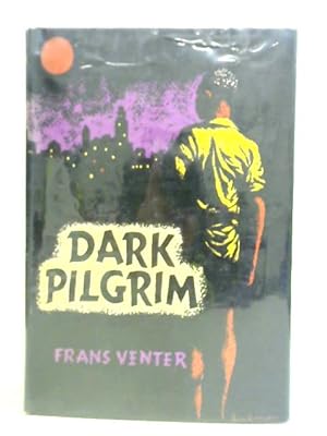Seller image for Dark Pilgrim for sale by World of Rare Books