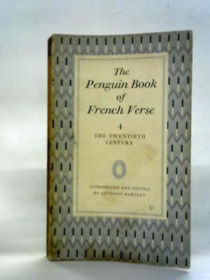 Imagen del vendedor de The Penguin Book of French Verse 4: The Twentieth Century a la venta por World of Rare Books