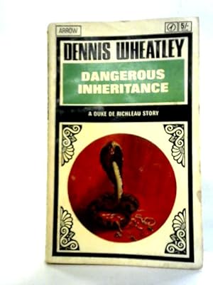 Seller image for Dangerous Inheritance: A Duke De Richleau Story for sale by World of Rare Books