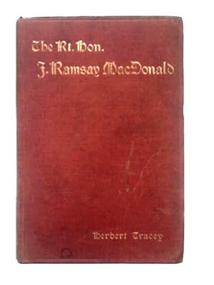 Imagen del vendedor de From Doughty Street to Downing Street: The Rt. Hon. J. Ramsay Macdonald, M. P., A Biographical Study a la venta por World of Rare Books