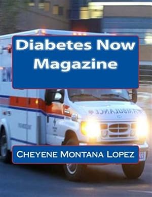 Imagen del vendedor de Diabetes Now Magazine a la venta por GreatBookPrices