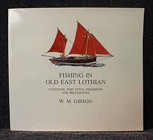 FISHING IN OLD EAST LOTHIAN