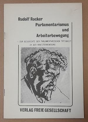 Seller image for Parlamentarismus und Arbeiterbewegung (Zur Geschichte der parlamentarischen Ttigkeit in der Arbeiterbewegung) for sale by ANTIQUARIAT H. EPPLER