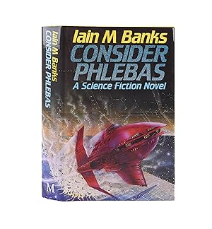Seller image for Consider Phlebas for sale by Maggs Bros. Ltd ABA, ILAB, PBFA, BA