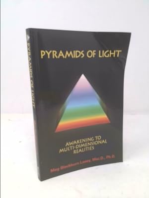 Bild des Verkufers fr Pyramids of Light: Awakening to Multi-Dimensional Realities zum Verkauf von ThriftBooksVintage