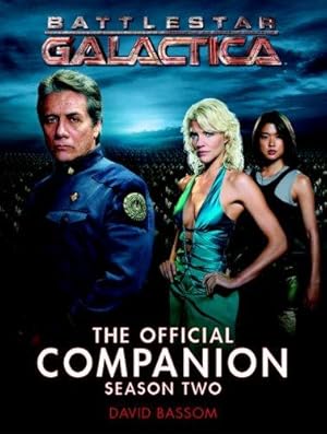 Bild des Verkufers fr Battlestar Galactica - the Official Companion Season Two: The Official Companion zum Verkauf von WeBuyBooks