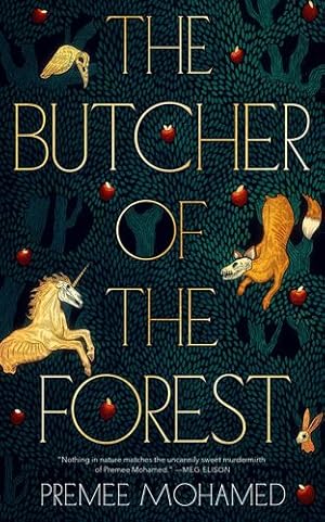 Imagen del vendedor de The Butcher of the Forest by Mohamed, Premee [Paperback ] a la venta por booksXpress