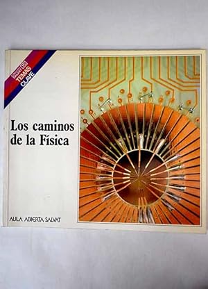 Imagen del vendedor de Los caminos de la fsica a la venta por Alcan Libros