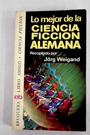 Imagen del vendedor de Lo Mejor de la ciencia-ficcin alemana a la venta por Alcan Libros