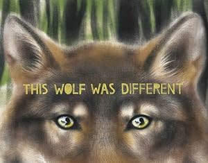Imagen del vendedor de This Wolf Was Different by Slivensky, Katie [Hardcover ] a la venta por booksXpress