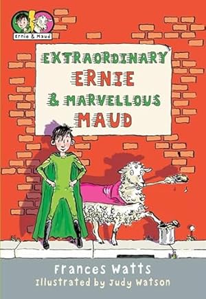 Bild des Verkufers fr Extraordinary Ernie and Marvellous Maud (Ernie and Maud) zum Verkauf von WeBuyBooks