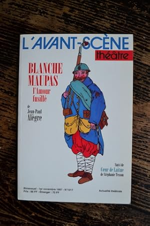 Image du vendeur pour Blanche Maupas, l'amour fusill - Suivi de Coeur de laitue, de Stphanie Tesson mis en vente par Un livre en poche