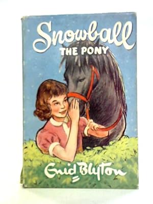 Seller image for Snowball The Pony for sale by World of Rare Books