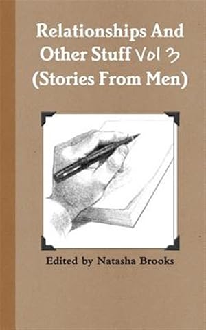 Imagen del vendedor de Relationships and Other Stuff : True Stories and Poems from Men a la venta por GreatBookPrices