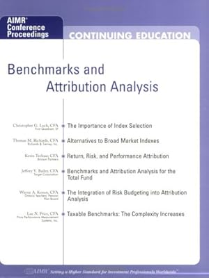 Seller image for Benchmarks and Attribution Analysis: Proceedings of the Aimr Seminar Benchmarks and Attribution Analysis for Equity Investments, November 8 - 9, 2000, Chicago, Il for sale by WeBuyBooks