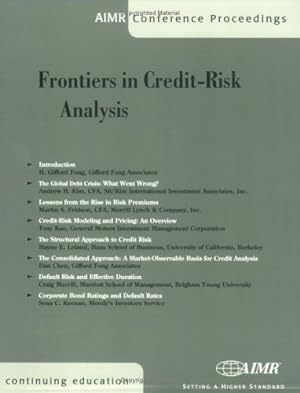 Immagine del venditore per Frontiers in Credit-Risk Analysis: Proceedings of the Aimr Seminar Frontiers in Credit-Risk Analysis: A Fixed-Income Conference venduto da WeBuyBooks