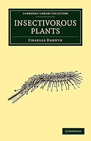 Seller image for Insectivorous Plants (Cambridge Library Collection - Darwin, Evolution and Genetics) for sale by WeBuyBooks