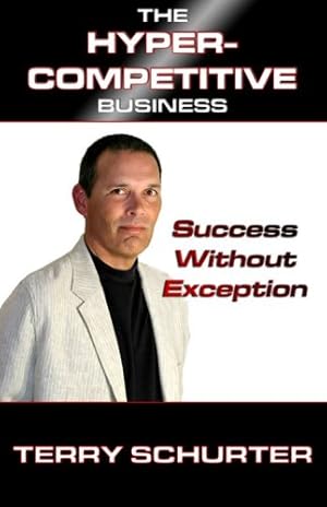 Bild des Verkufers fr The Hyper-competitive Business: Success Without Exception zum Verkauf von WeBuyBooks