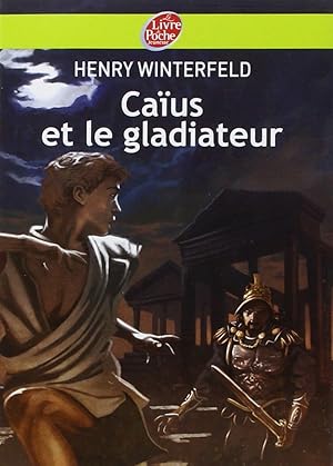 Caïus et le gladiateur