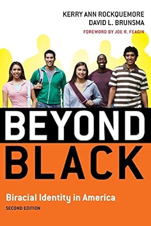 Bild des Verkufers fr Beyond Black: Biracial Identity in America zum Verkauf von WeBuyBooks