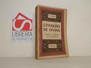 Bild des Verkufers fr L'evoluzione divina. Dalla sfinge a Crito zum Verkauf von Libreria Spalavera