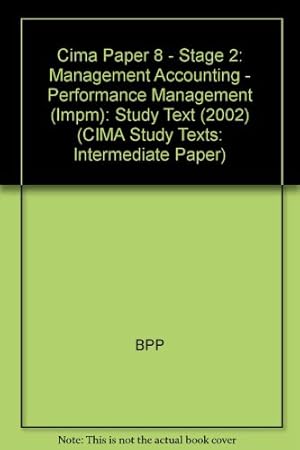 Bild des Verkufers fr Study Text (2002): 8 (CIMA Study Texts S.: Intermediate Paper) zum Verkauf von WeBuyBooks