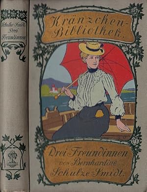 Image du vendeur pour Drei Freundinnen. Siebente Auflage. Mit illustriertem Vortitel, Frontispiz und vielen Illustrationen im Text. mis en vente par Antiquariat Heinz Tessin