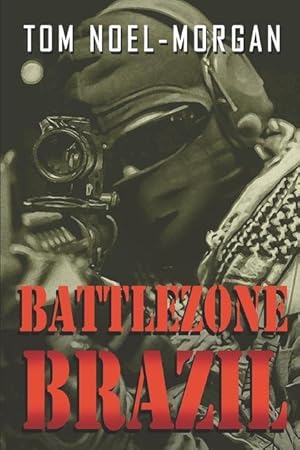 Bild des Verkufers fr Battlezone Brazil: Memoirs of a Freedom Fighter zum Verkauf von moluna