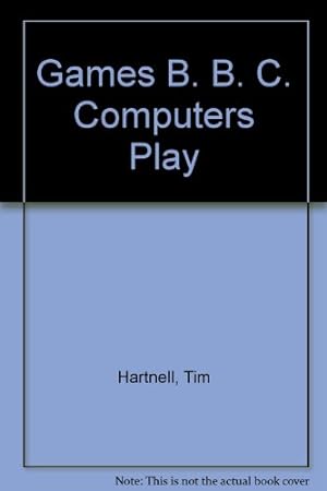 Seller image for Games B. B. C. Computers Play for sale by WeBuyBooks