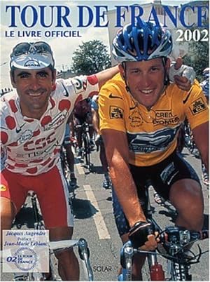 Tour De France 2002. Le Livre Officiel