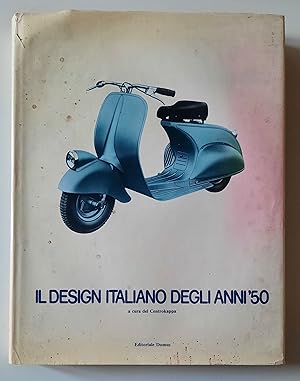 Seller image for CENTROKAPPA IL DESIGN ITALIANO DEGLI ANNI '50 EDITORIALE DOMUS 1980 for sale by paolo tonnarelli