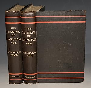 The Gurneys of Earlham. Complete in 2 Volumes.