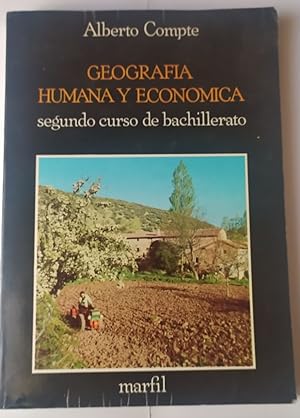 Seller image for Geografa Humana y econmica. 2 curso de bachillerato for sale by La Leona LibreRa