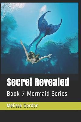 Seller image for Secret Revealed: Book 7 Mermaid Series for sale by moluna