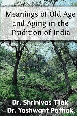 Seller image for MEANINGS OF OLD AGE & AGING IN for sale by moluna