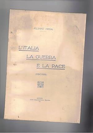 Seller image for L'Italia la guerra e la pace. (discorsi). for sale by Libreria Gull