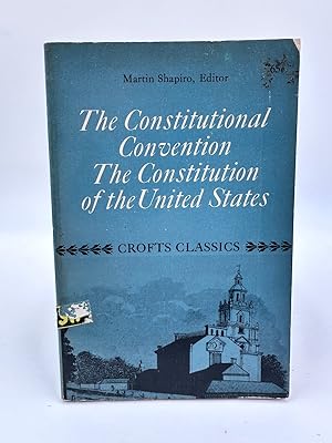Seller image for Constitution the Constitutional Convention the Constitution of the United States for sale by Dean Family Enterprise