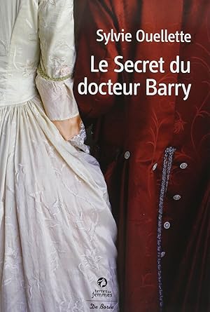 Seller image for Le secret du docteur Barry for sale by Dmons et Merveilles