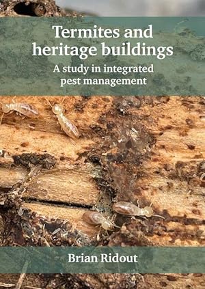 Bild des Verkufers fr Termites and heritage buildings: A study in integrated pest management zum Verkauf von moluna