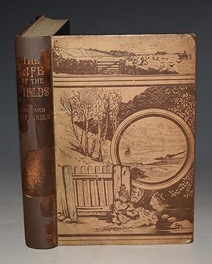 Bild des Verkufers fr The Life of the Fields. zum Verkauf von PROCTOR / THE ANTIQUE MAP & BOOKSHOP