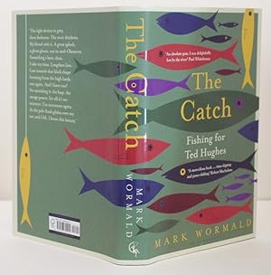 Seller image for The Catch Fishing For Ted Hughes for sale by Richard Thornton Books PBFA