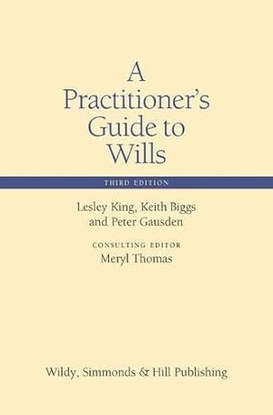Bild des Verkufers fr A Practitioner's Guide to Wills zum Verkauf von WeBuyBooks
