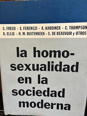 Imagen del vendedor de LA HOMOSEXUALIDAD EN LA SOCIEDAD MODERNA. a la venta por Librera Pramo