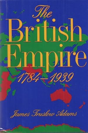 Bild des Verkufers fr British Empire, 1784-1939 zum Verkauf von WeBuyBooks