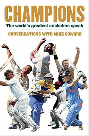 Imagen del vendedor de Champions: The World's Greatest Cricketers Speak a la venta por WeBuyBooks
