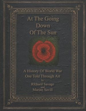 Bild des Verkufers fr At the Going Down of the Sun: A History of World War One Told Through Art zum Verkauf von moluna
