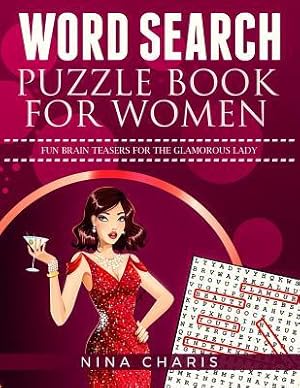 Immagine del venditore per Word Search Puzzle Book for Women: Fun Brain Teasers for the Glamorous Lady venduto da moluna