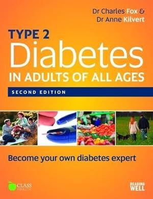 Bild des Verkufers fr Type 2 Diabetes in Adults of All Ages 2nd Edition (Reading Well) zum Verkauf von WeBuyBooks