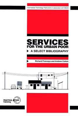 Bild des Verkufers fr Services for the Urban Poor: A Select Bibliography zum Verkauf von moluna