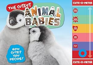 Bild des Verkufers fr The Cutest Animal Babies: How Cute? You Decide! zum Verkauf von moluna